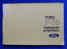 Lade das Bild in den Galerie-Viewer, Ford 1974 F-75 - Betriebsanleitung manual do proprietário 06.1973 Brasilien
