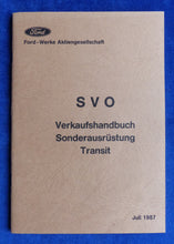 Lade das Bild in den Galerie-Viewer, Ford Transit SVO Sonderausrüstung MJ 1988 - Verkaufshandbuch intern 07.1987