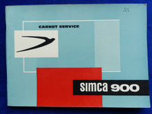 Lade das Bild in den Galerie-Viewer, Simca 900 - Carnet Service Betriebsanleitung Handbuch 1963 France französisch