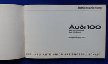 Lade das Bild in den Galerie-Viewer, Audi 100 Limousine &amp; Avant Typ C2 MJ 1978 - Betriebsanleitung Handbuch 07.1977
