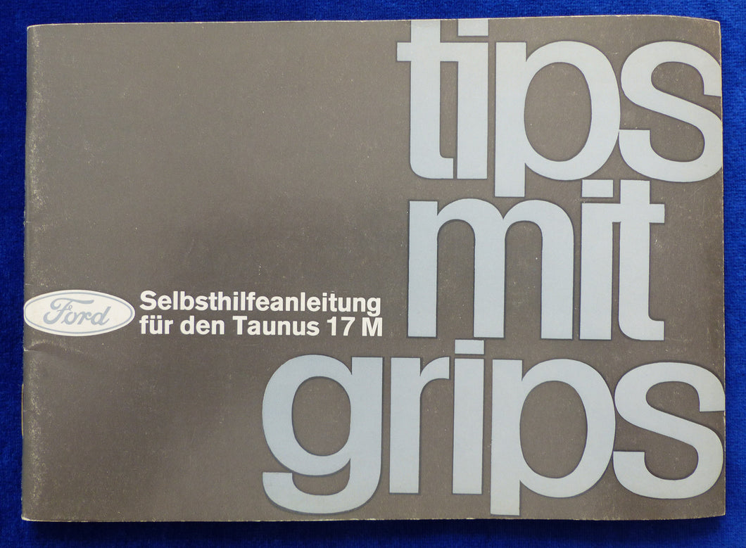 Ford Taunus 17M P3 P3S P3C - Betrieb Wartung Selbsthilfeanleitung 1963