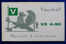 Lade das Bild in den Galerie-Viewer, Vauxhall 1965 VX 4-90 - Manuel d'entretien Betriebsanleitung 07.1964 Frankreich
