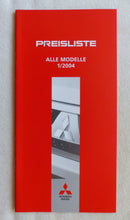 Lade das Bild in den Galerie-Viewer, Mitsubishi Preisliste Modellprogramm 2004 - Prospekt Brochure 01.2004
