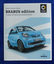 Lade das Bild in den Galerie-Viewer, Smart fortwo cabrio BRABUS edition limited 1 of 200 - Prospekt Brochure 03.2016
