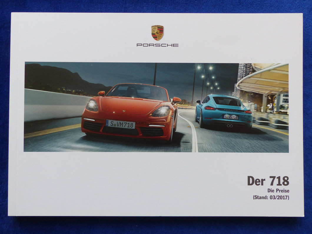 Porsche 718 Boxster Cayman - Preisliste MJ 2018 - Prospekt Brochure 03.2017