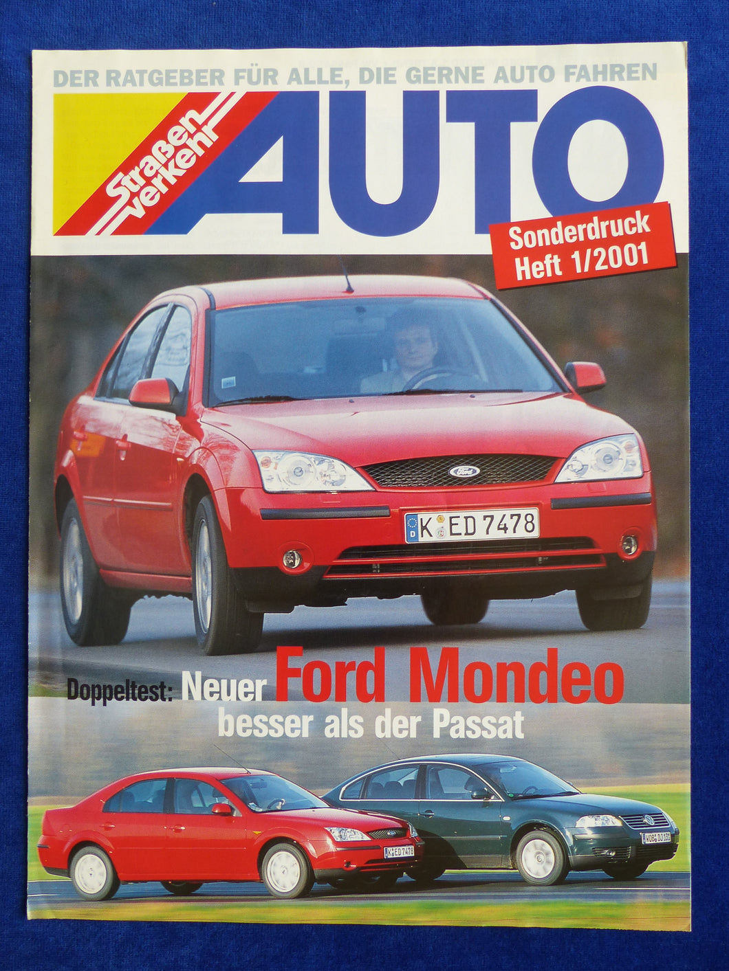 Ford Mondeo vs. VW Passat - Doppeltest - Sonderdruck Auto Straßenverkehr 01/2001