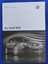 Lade das Bild in den Galerie-Viewer, VW Golf R32 MJ 2007 - Golf V 3,2l V6 - Prospekt Brochure + Preisliste 06.2006
