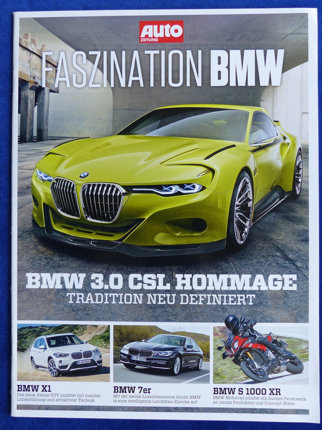 Faszination BMW 3.0 CSL Hommage 7er i8 X5 Z4 GT3 - Sonderdruck AutoZeitung 2015