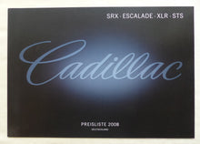 Lade das Bild in den Galerie-Viewer, Cadillac SRX Escalade XLR STS - Preisliste MJ 2008 - Prospekt Brochure 02.2008
