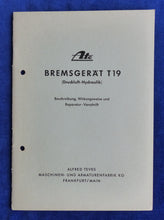 Lade das Bild in den Galerie-Viewer, ATE Bremsgerät T19 Beschreibung Reparatur-Vorschrift - Prospekt Brochure 1957
