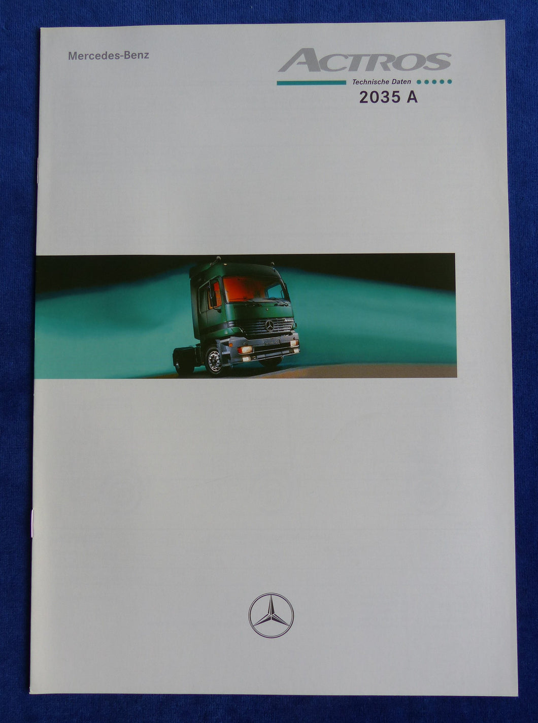 Mercedes-Benz Actros 2035 - Technische Daten MJ 1999 - Prospekt Brochure 12.1998