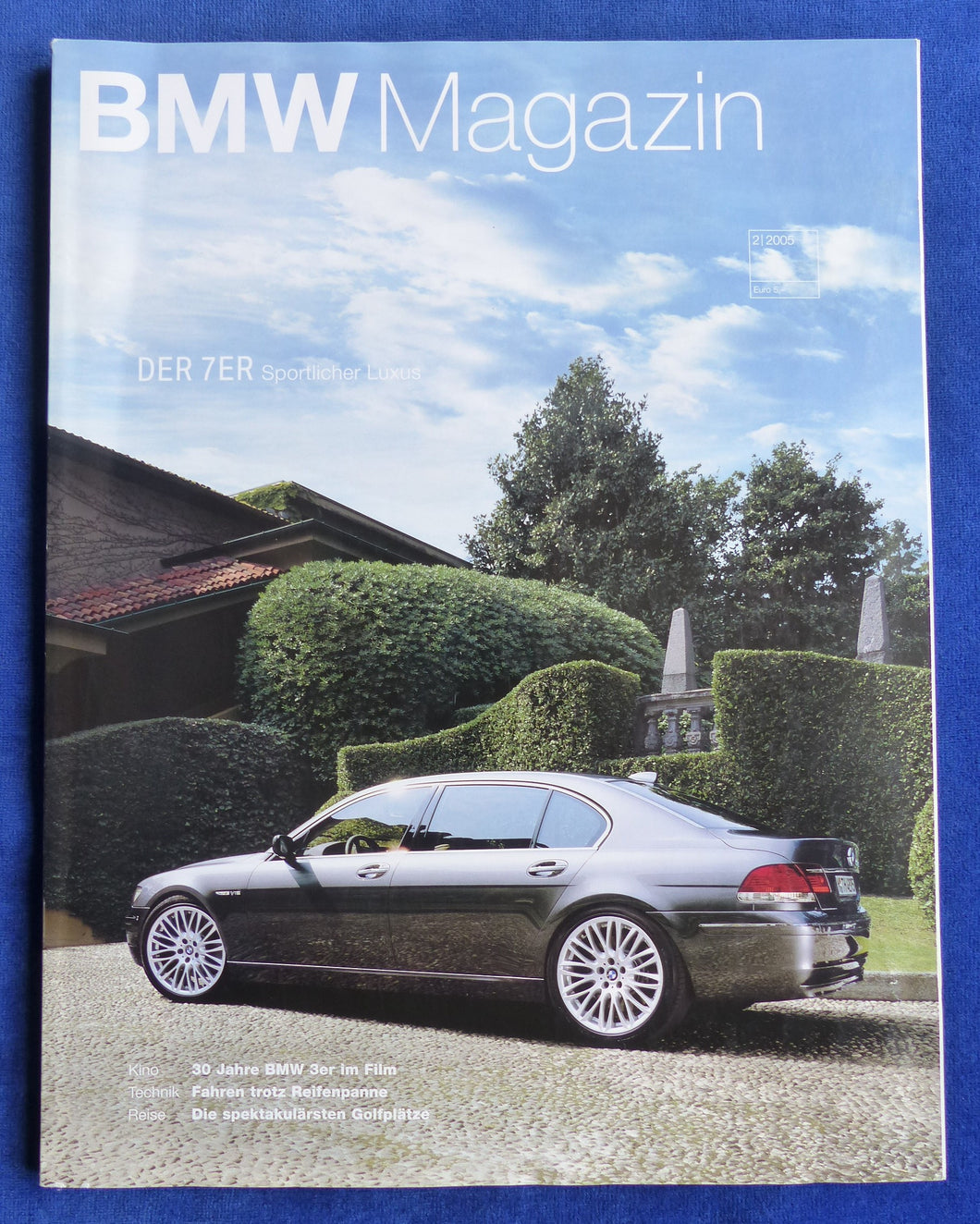 BMW Magazin 2/2005 - BMW 3er Touring Coupe Cabrio 7er X3 Motorrad K1200R