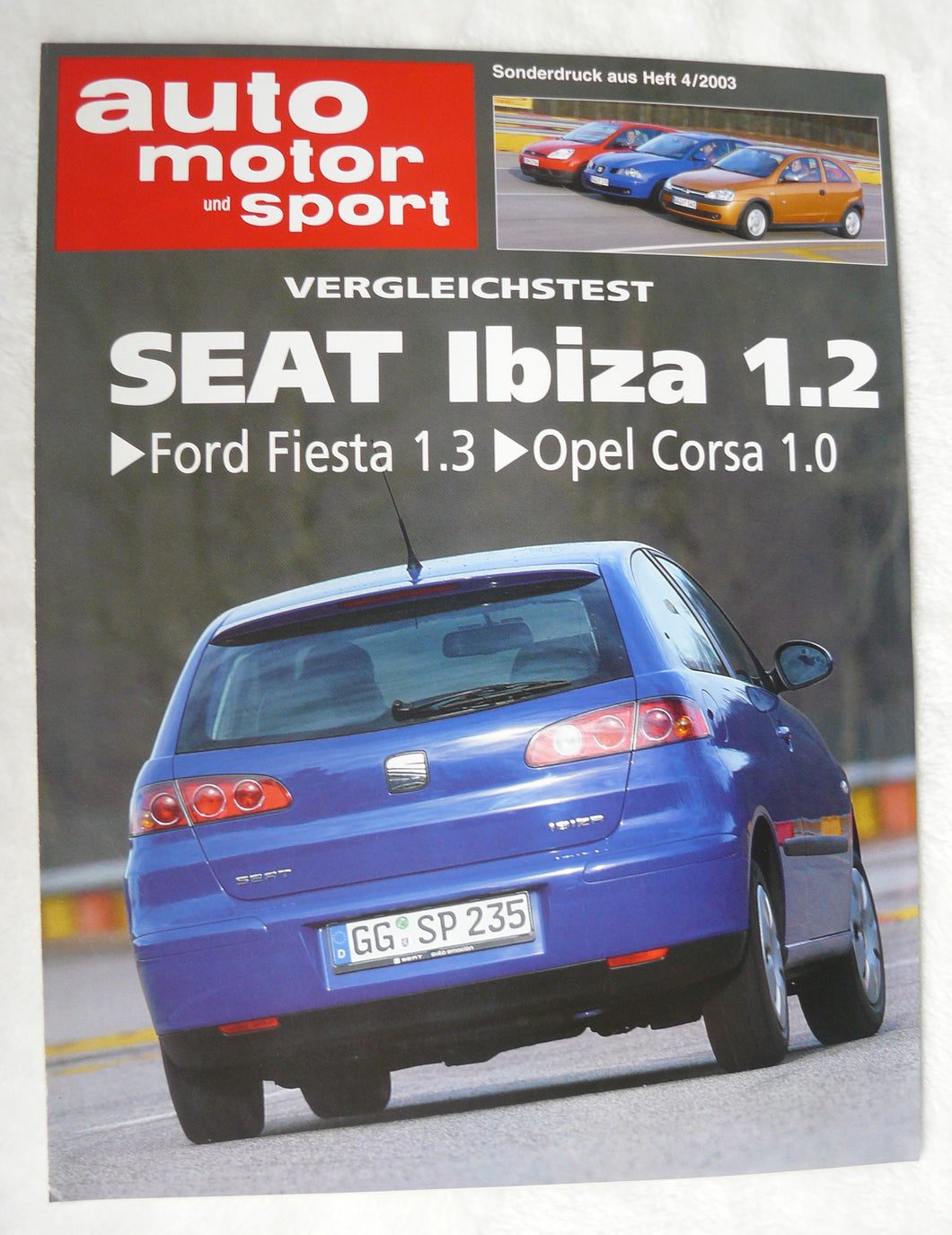Seat Ibiza Ford Fiesta Opel Corsa - Vergleichstest - Sonderdruck AMS Heft 4/2003