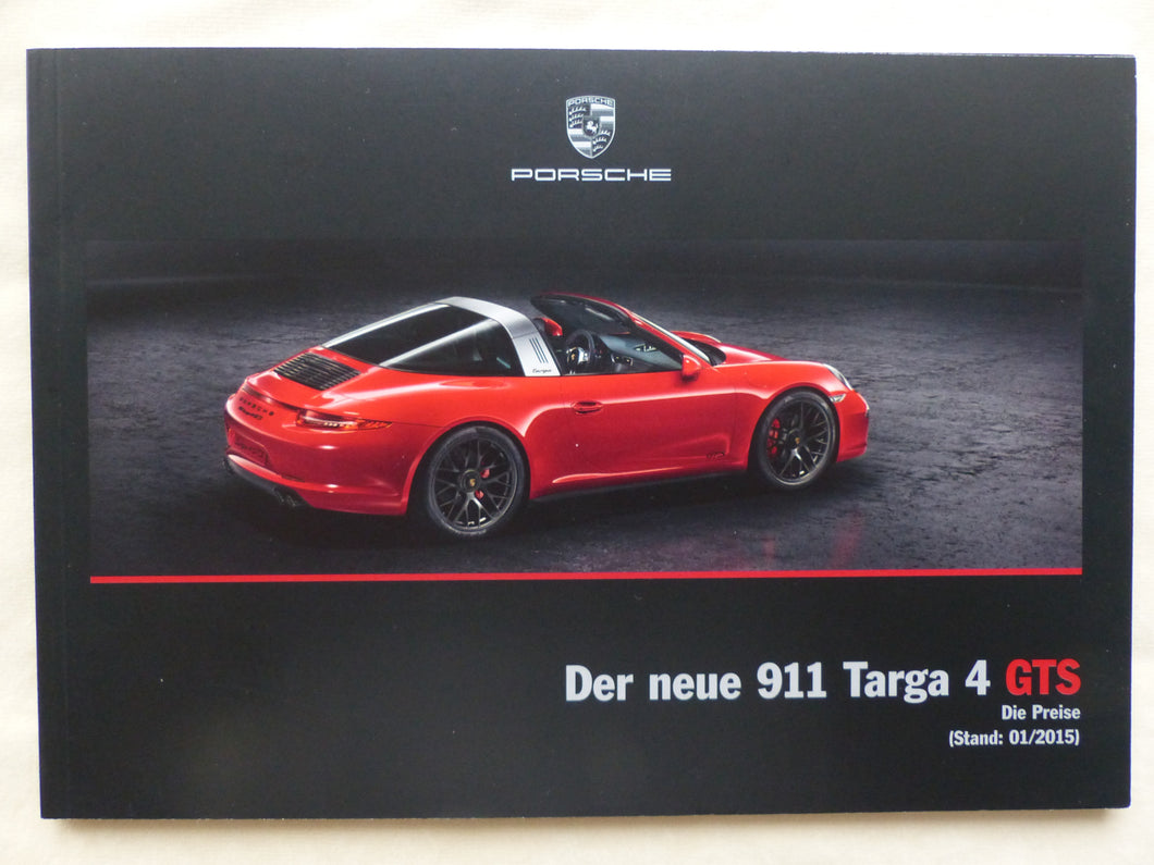 Porsche 911 Targa 4 GTS Typ 991 - Preisliste MJ 2015 - Prospekt Brochure 01.2015