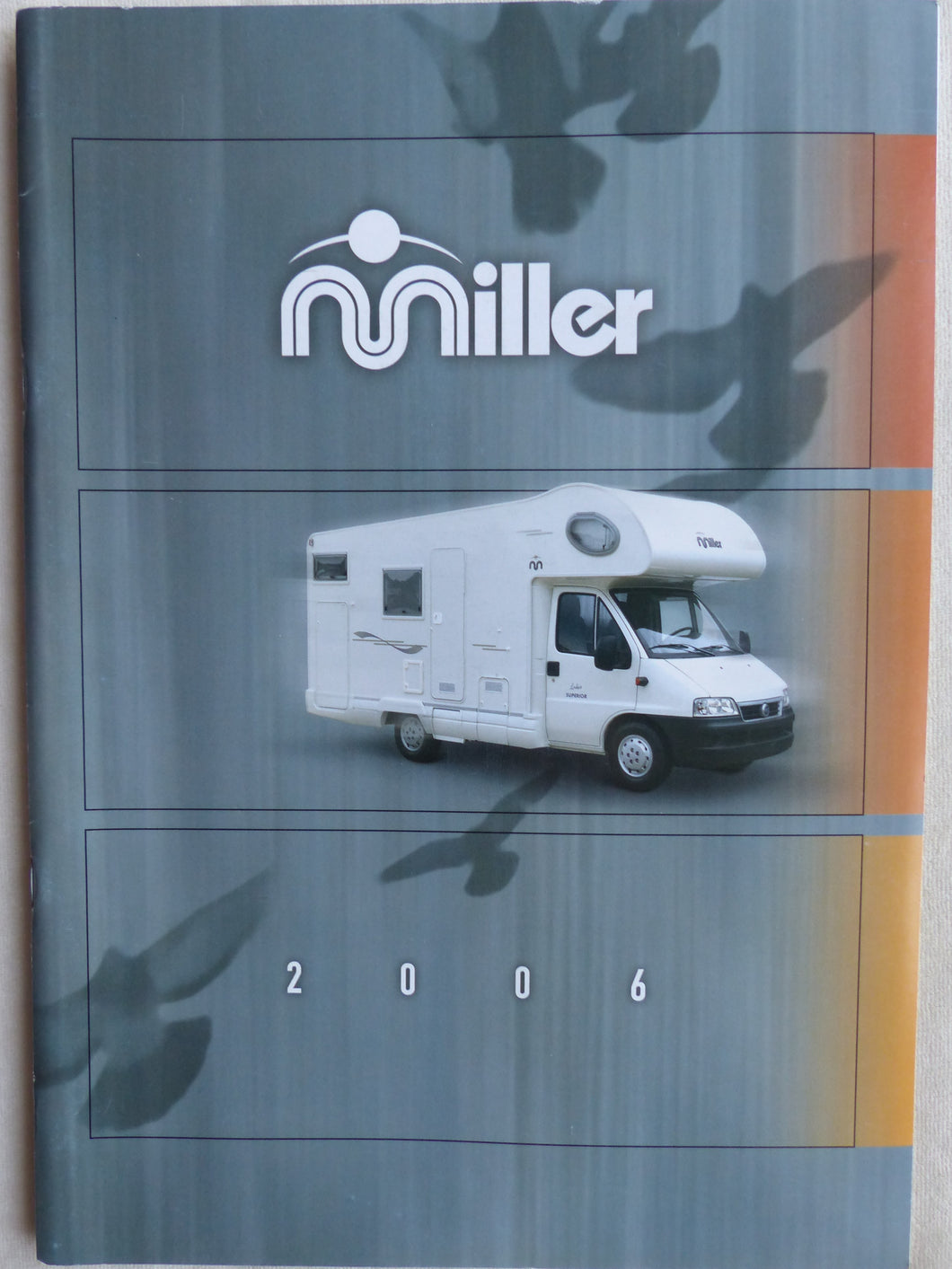 Miller Camper Caravans - Reisemobile 2006 - Prospekt Brochure 11.2005