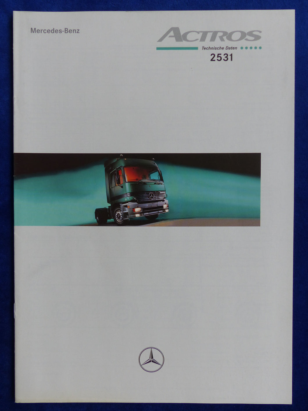 Mercedes-Benz Actros 2531 - Technische Daten MJ 1998 - Prospekt Brochure 10.1997