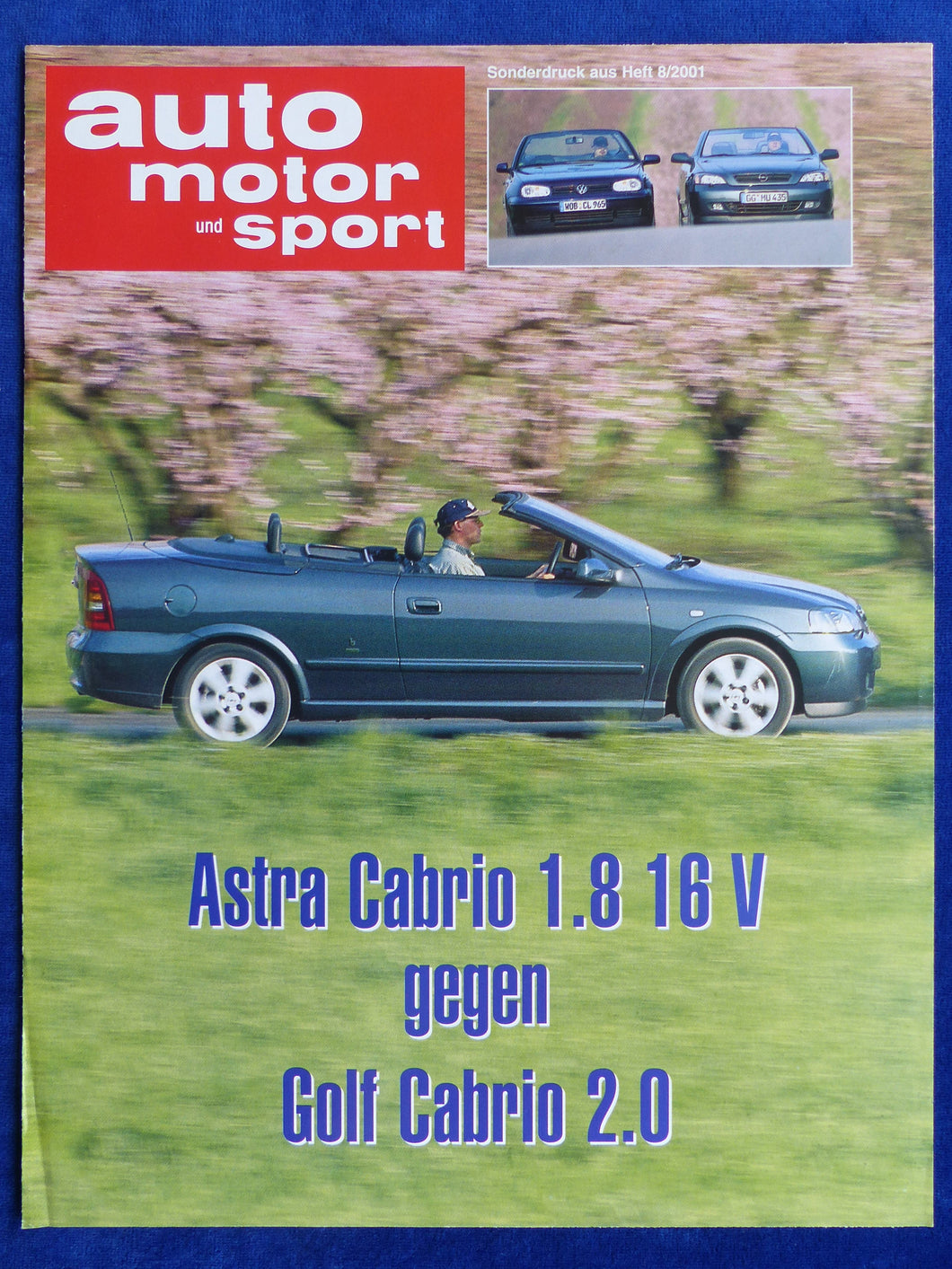 Opel Astra Cabrio vs. VW Golf Cabrio - Sonderdruck Auto Motor Sport Heft 8/2001