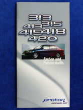 Lade das Bild in den Galerie-Viewer, Proton 313 413 418 420 - Farben &amp; Polster MJ 1998 - Prospekt Brochure 08.1997
