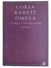 Lade das Bild in den Galerie-Viewer, Opel Corsa Kadett Omega - Farben &amp; Polster MJ 1989 - Prospekt Brochure 07.1988
