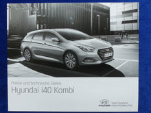 Lade das Bild in den Galerie-Viewer, Hyundai i40 Kombi - Preisliste MJ 2016 - Prospekt Brochure 08.2015
