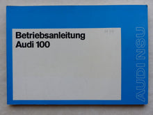 Lade das Bild in den Galerie-Viewer, Audi 100 GL LS Typ C1 - Betriebsanleitung Bedienungsanleitung Handbuch 1974
